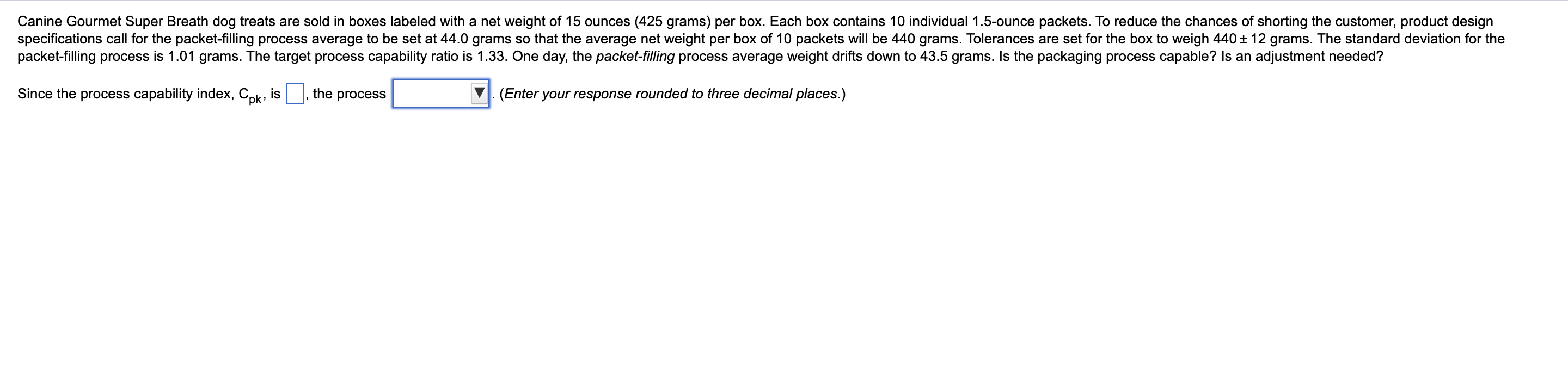 Solved Canine Gourmet Super Breath dog treats are sold in