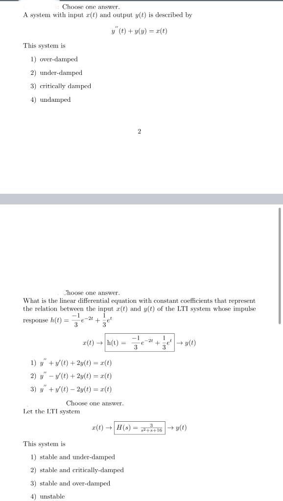 Solved Choose one answer. A system with input r(t) and | Chegg.com