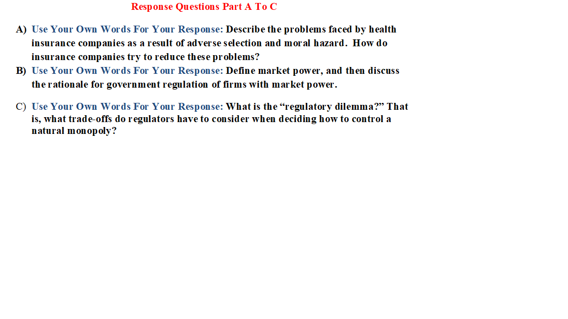 Response Questions Part A To C A) Use Your Own Words