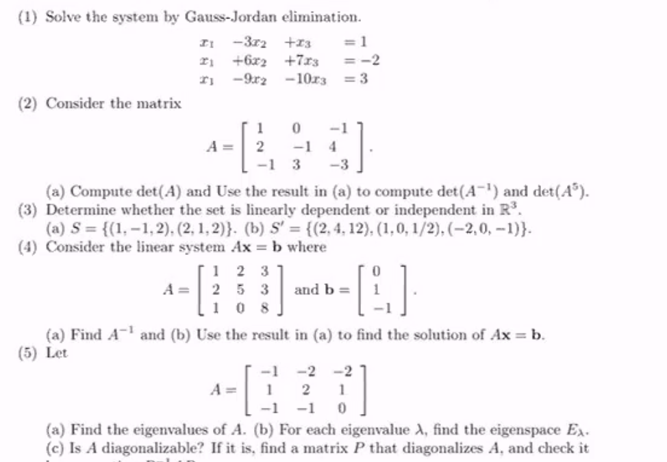 Solved =1 = -2 = 3 4 -3 (1) Solve The System By Gauss-Jordan | Chegg.com