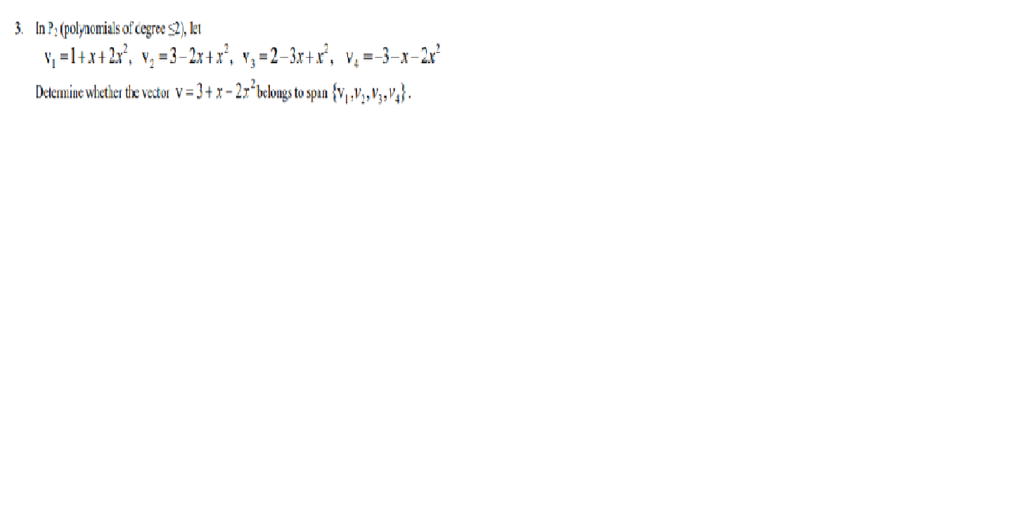 Solved 3 In Ps Polynomials Of Cegree S2 Let 1 1 X 2r Chegg Com