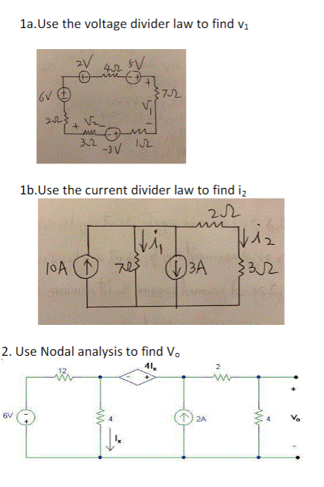 Solved 1a.Use the voltage divider law to find Vi 2V 42 V V | Chegg.com