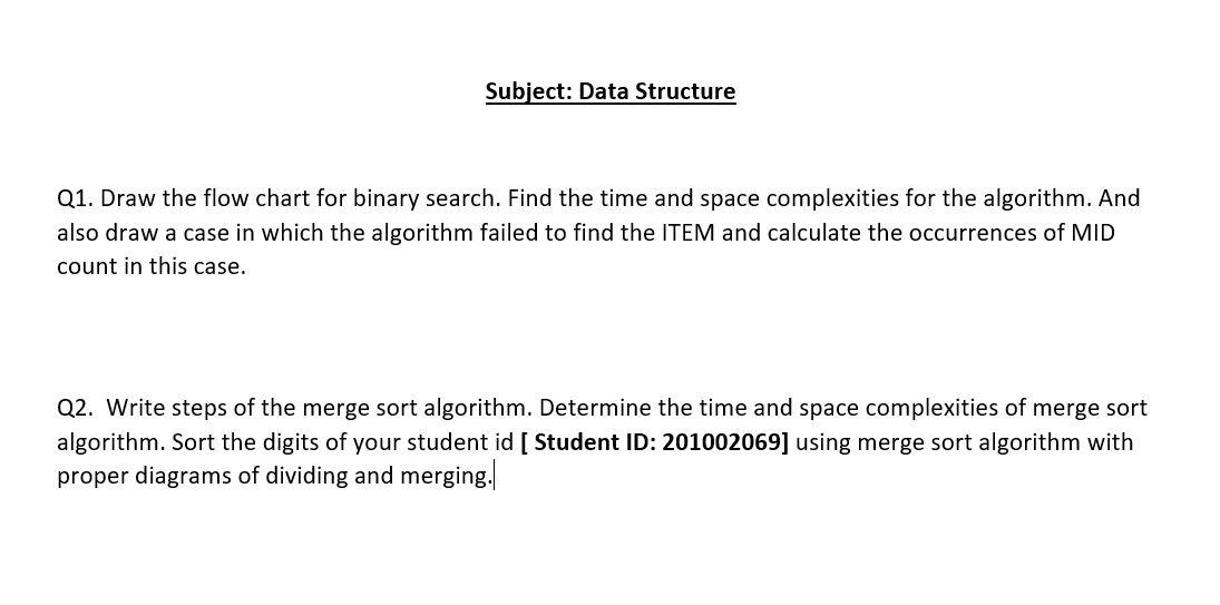 Solved Question 1. Draw the flow chart for binary search. | Chegg.com image.