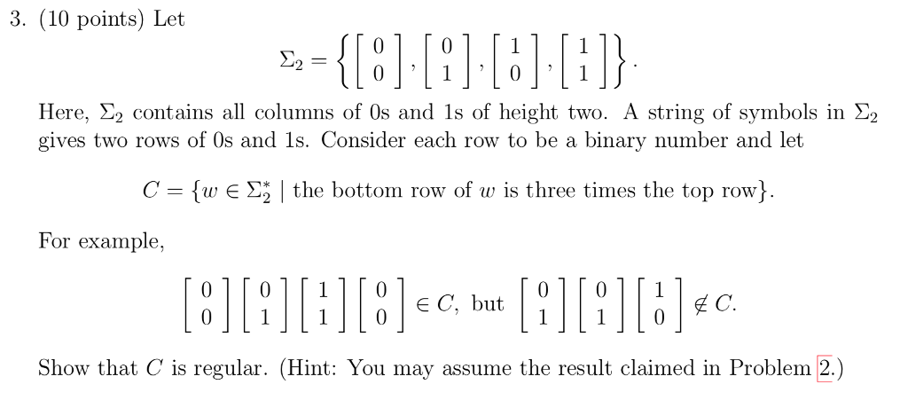 Solved 3. 10 points Let Here 2 contains all columns of Chegg