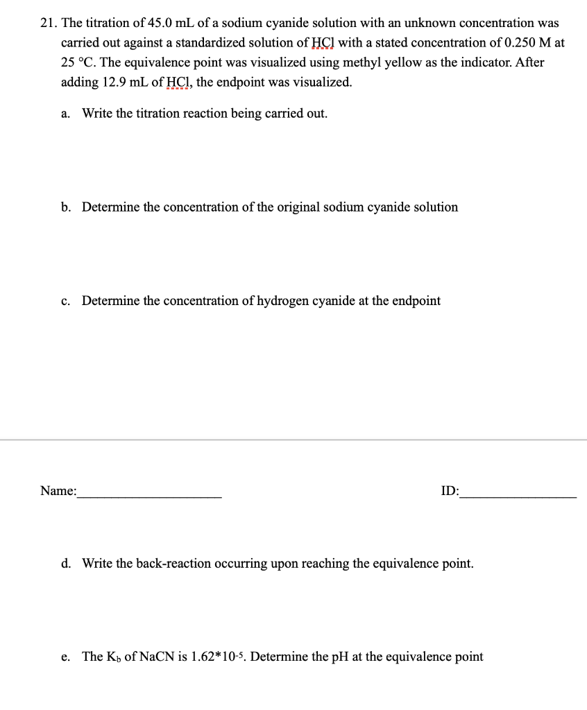 Solved 21. The titration of 45.0 mL of a sodium cyanide