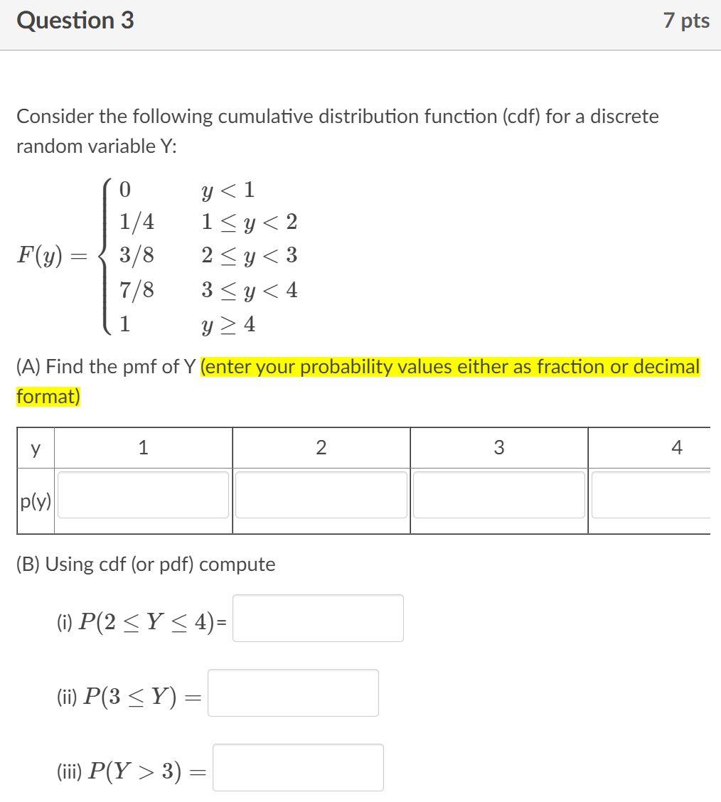 Solved Question 3 7 pts Consider the following cumulative | Chegg.com
