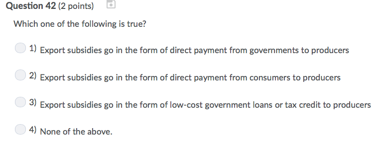 Solved Question 42 (2 points) Which one of the following is | Chegg.com