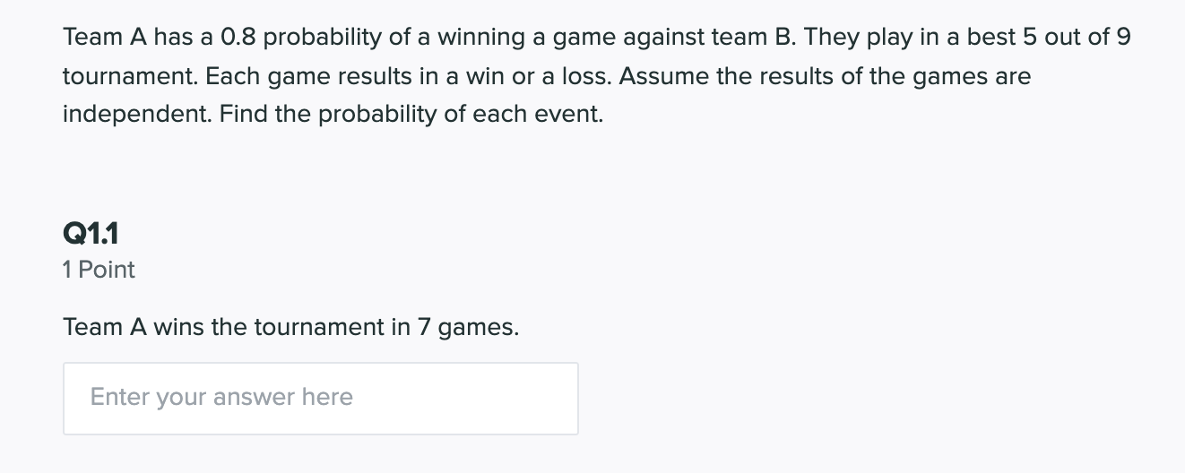 Solved Team A Has A 0.8 Probability Of A Winning A Game | Chegg.com