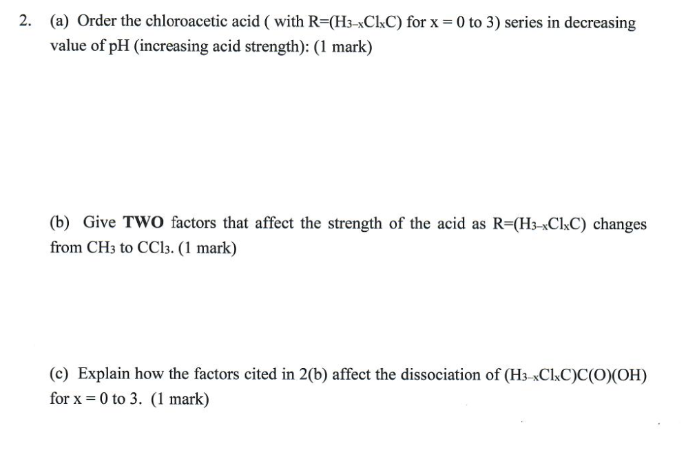 Solved 2 A Order The Chloroacetic Acid With Chegg Com   Screenshot2023 11 28at1.26.02AM 