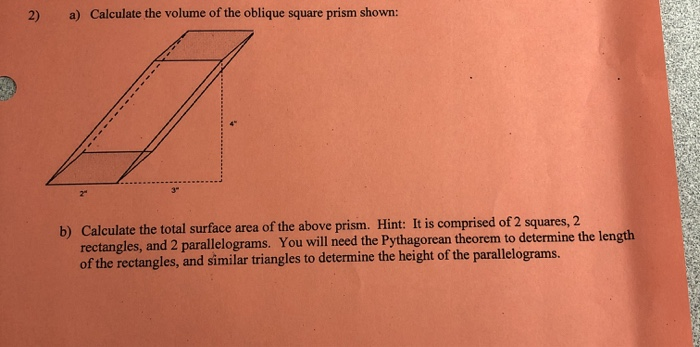 Solved a) Calculate the volume of the oblique square prism | Chegg.com