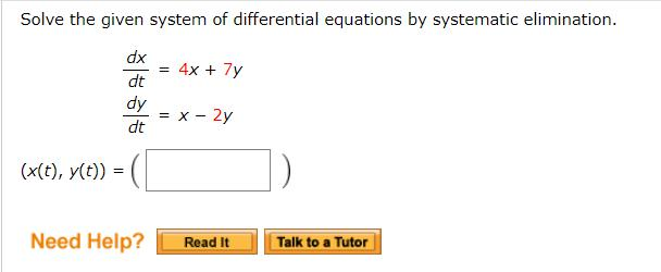 Solved Solve the given system of differential equations by | Chegg.com