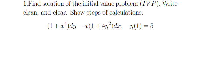 Solved 1.Find solution of the initial value problem (IVP), | Chegg.com