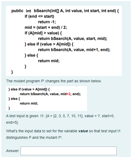 Solved Public Int BSearch(int[] A, Int Value, Int Start, Int | Chegg.com