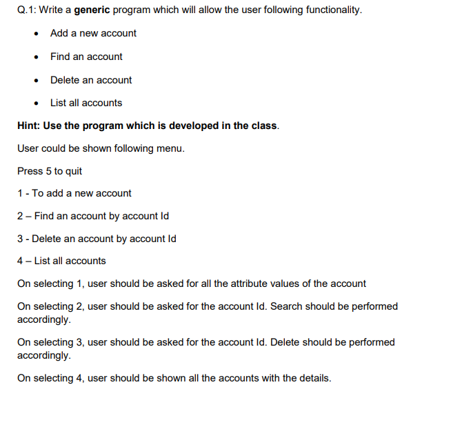 Solved Q.1: Write a generic program which will allow the | Chegg.com