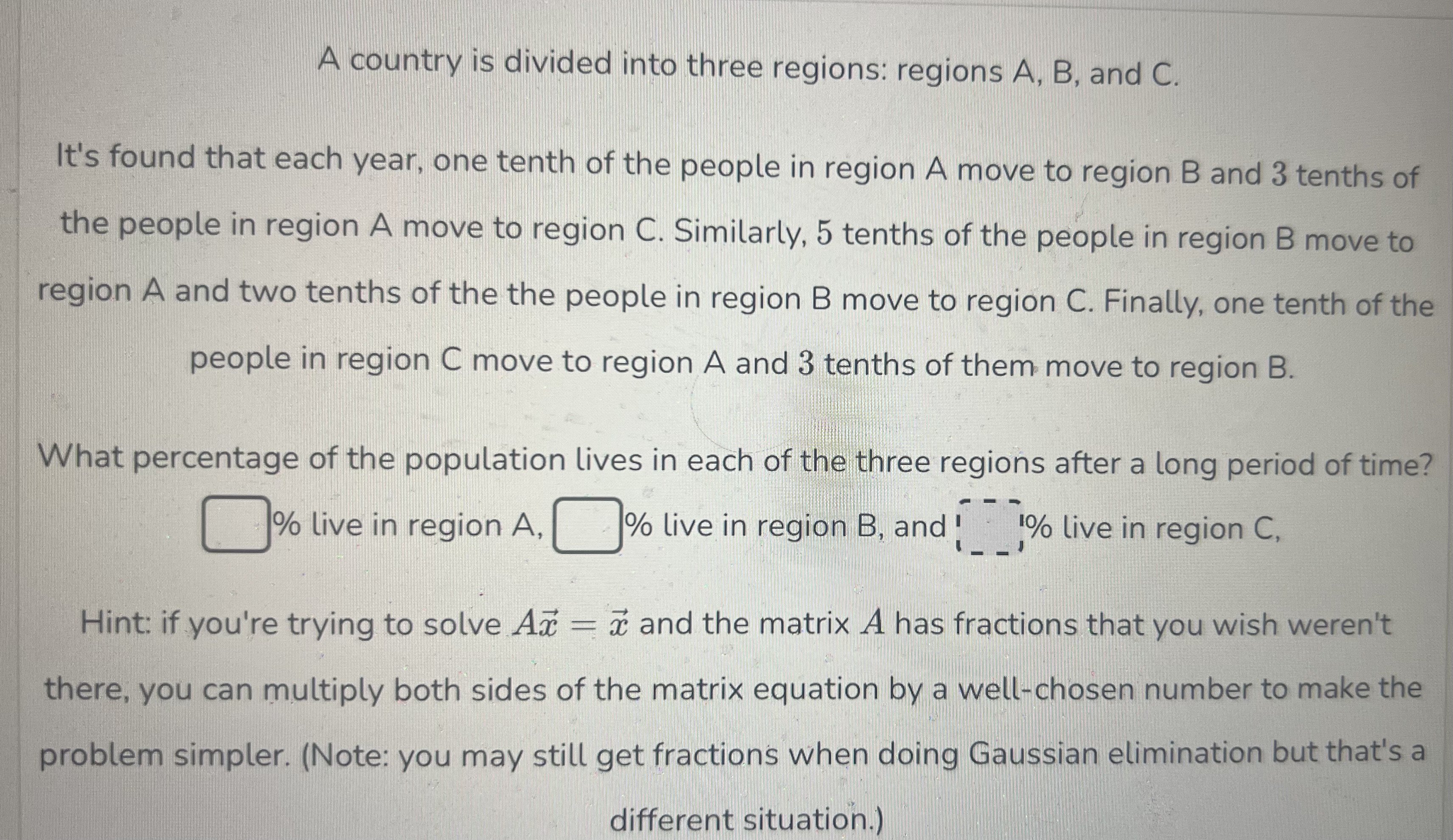 Solved A country is divided into three regions: regions A,B, | Chegg.com