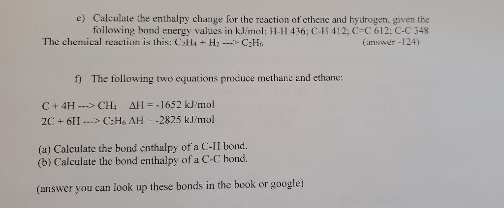 Solved e Calculate the enthalpy change for the reaction of