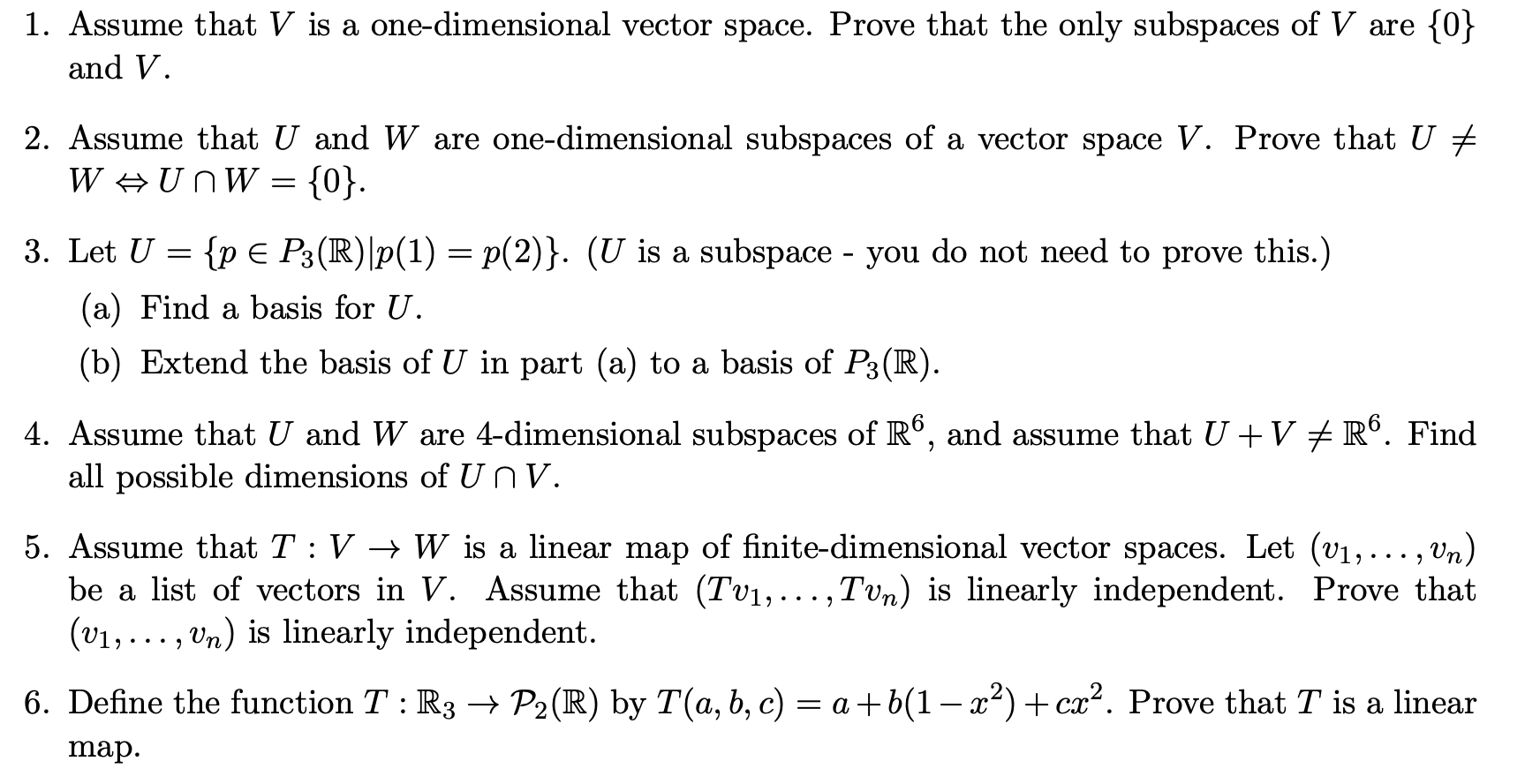 Solved 1. Assume that V is a one-dimensional vector space. | Chegg.com