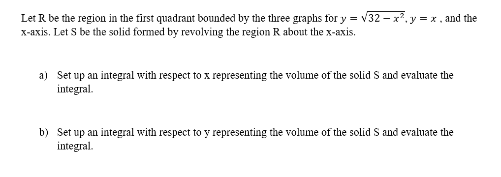 Solved Let R be the region in the first quadrant bounded by | Chegg.com
