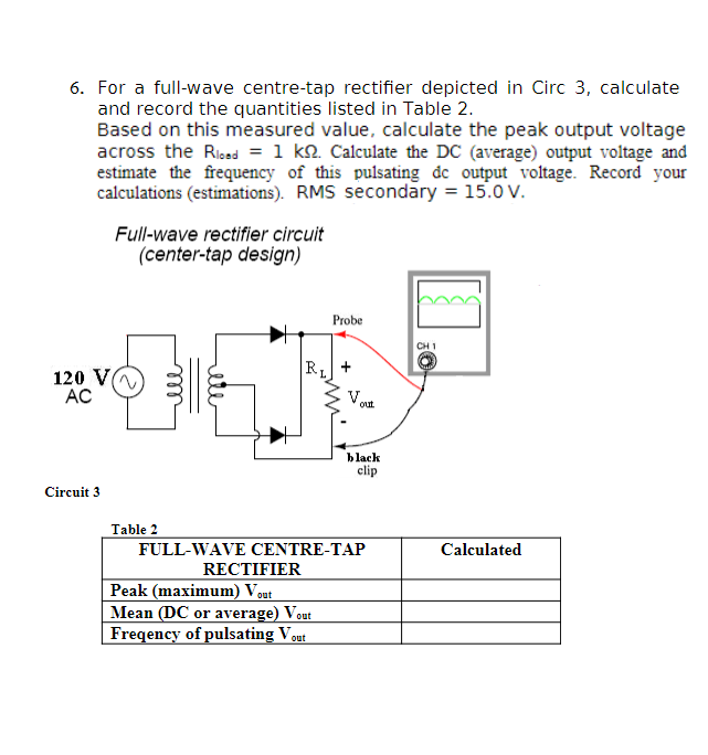 Solved 6. For a fullwave centretap rectifier depicted in