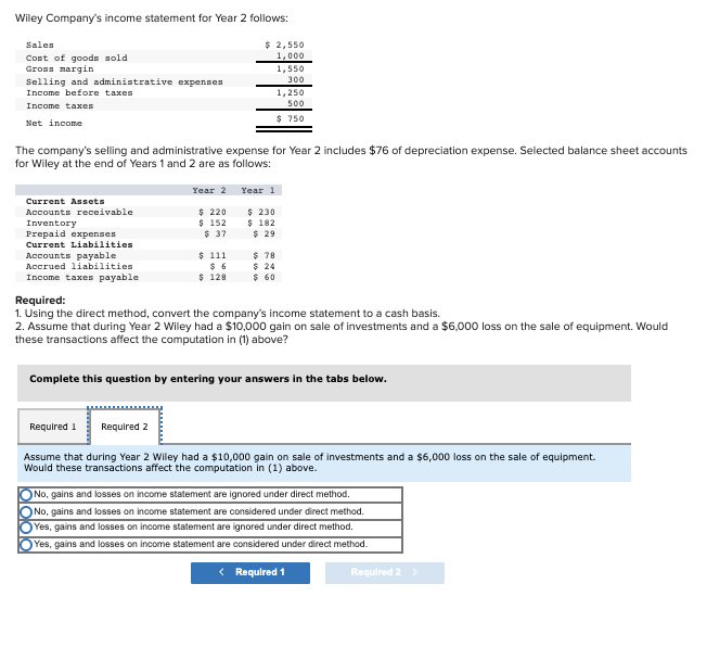 Solved Wiley Company's statement for Year 2 follows