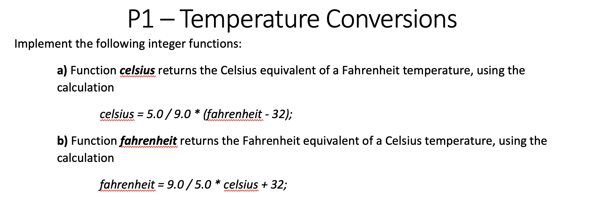 Solved P1 – Temperature Conversions Implement the following | Chegg.com
