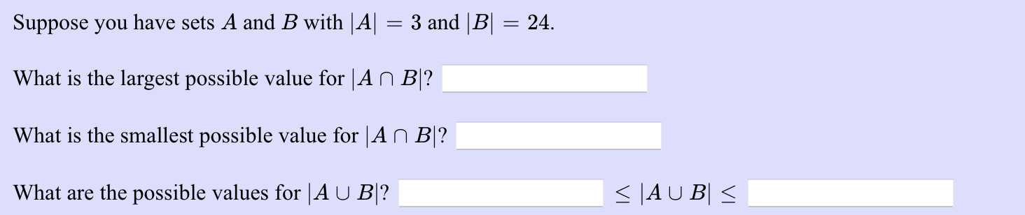 Solved Suppose You Have Sets A And B With |A|=3 And |B|=24. | Chegg.com