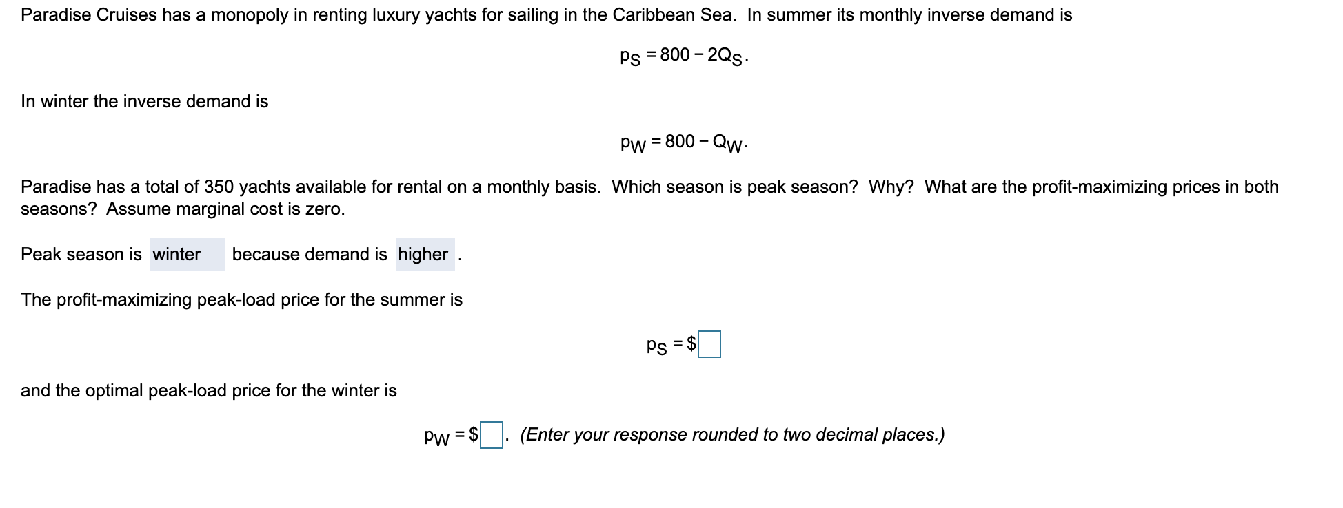 Solved Paradise Cruises Has A Monopoly In Renting Luxury Chegg Com