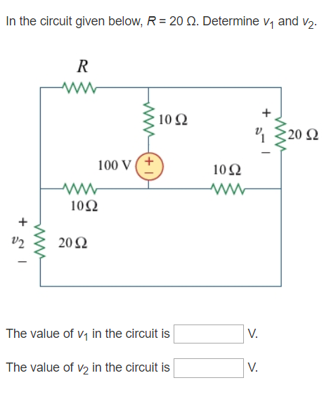 Solved In the circuit given below, R = 20 N. Determine V1 | Chegg.com