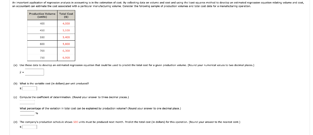 Solved an accountant can estimate the cost associated with a | Chegg.com