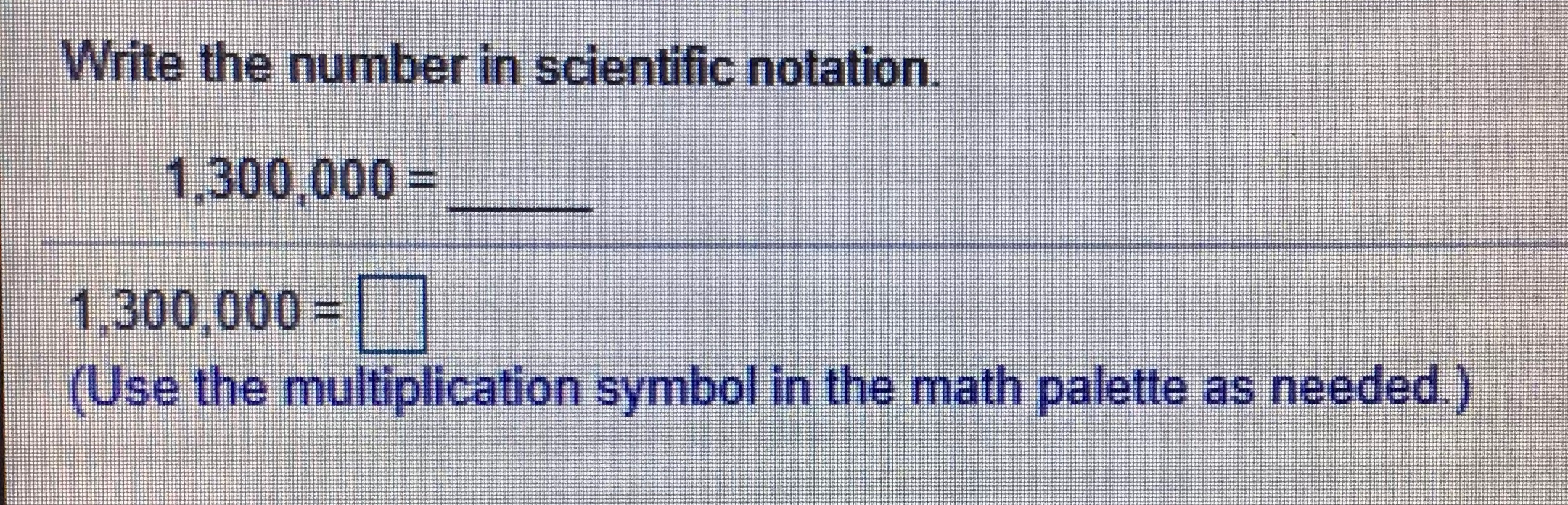 Solved Write the number in scientific notation. | Chegg.com
