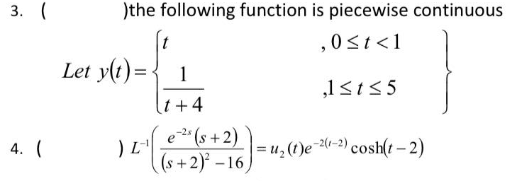Solved )the following function is piecewise continuous \\[ | Chegg.com