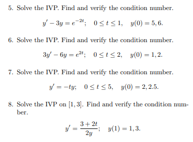 Solved 5. Solve the IVP. Find and verify the condition | Chegg.com