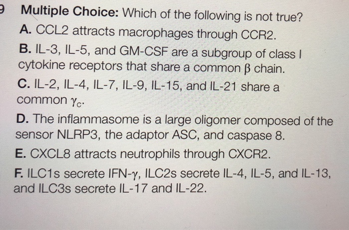 Solved Multiple Choice: Which of the following is not true? | Chegg.com