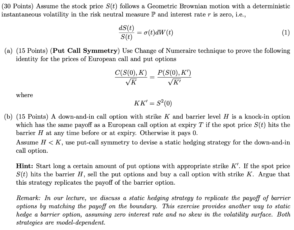 30 Points) Assume the stock price S(t) follows a | Chegg.com