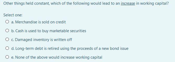 Solved Other things held constant, which of the following | Chegg.com