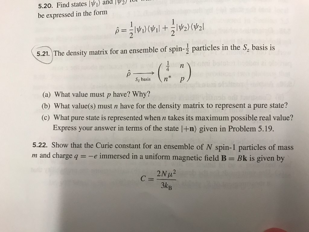 Solved 5.20. Find states |ψ:) and IV2 be expressed in the | Chegg.com