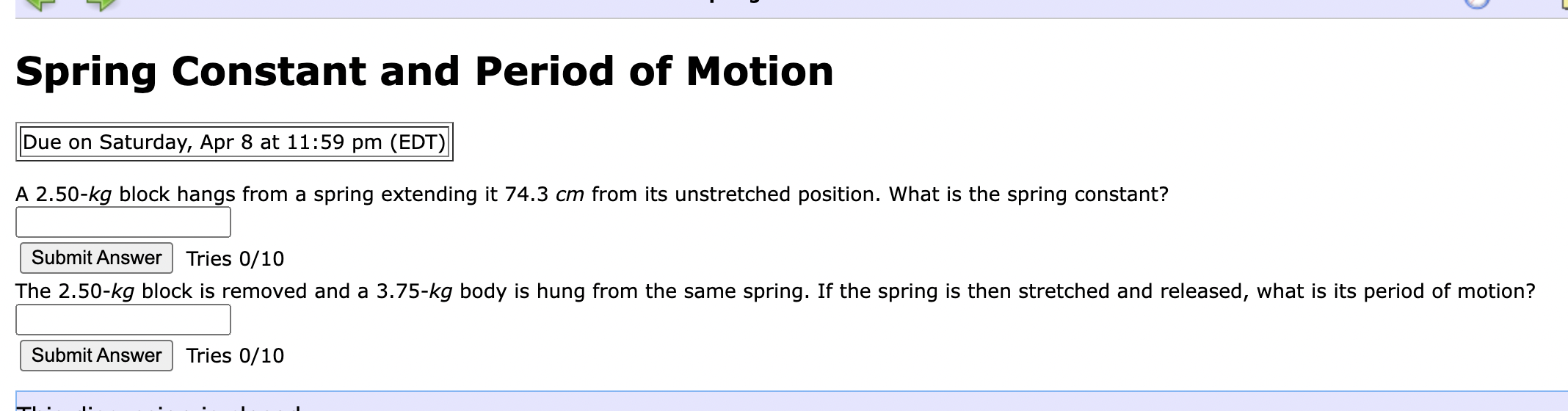 Solved Spring Constant and Period of Motion A 2.50-kq block | Chegg.com