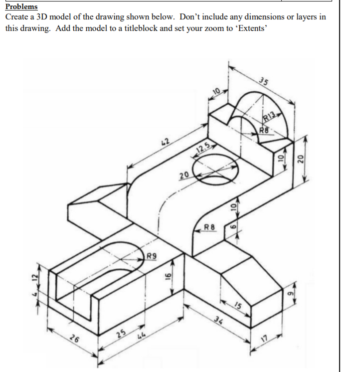 Solved Problems Create a 3D model of the drawing shown