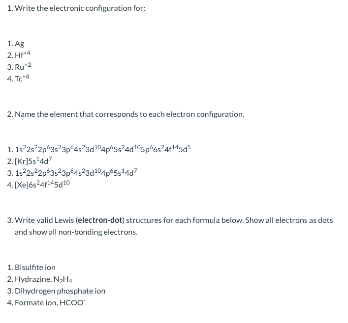 Solved 1 Write The Electronic Configuration For 1 Ag 2 Chegg Com