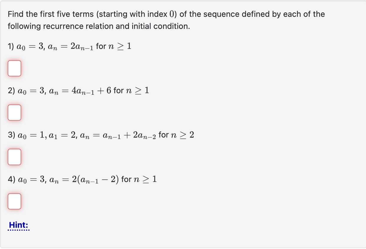 Solved Find The First Five Terms Starting With Index 0 Of 9988