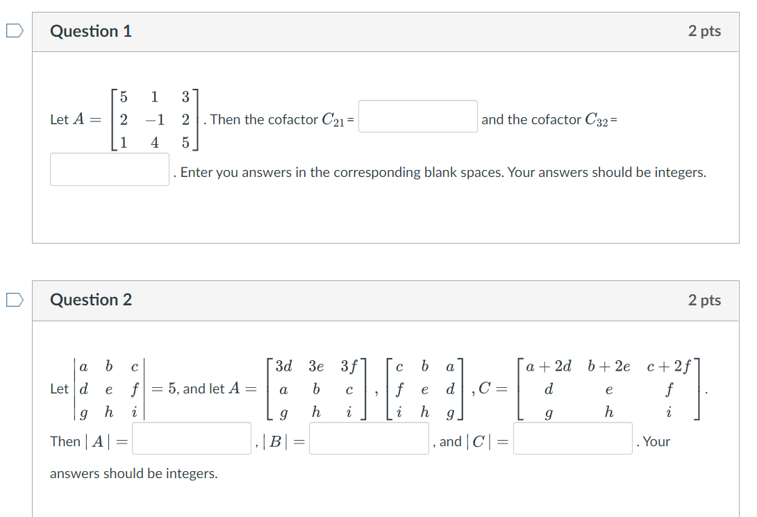 Solved 2 pts 5 1 2 -1 2. Then the cofactor C21= and the | Chegg.com