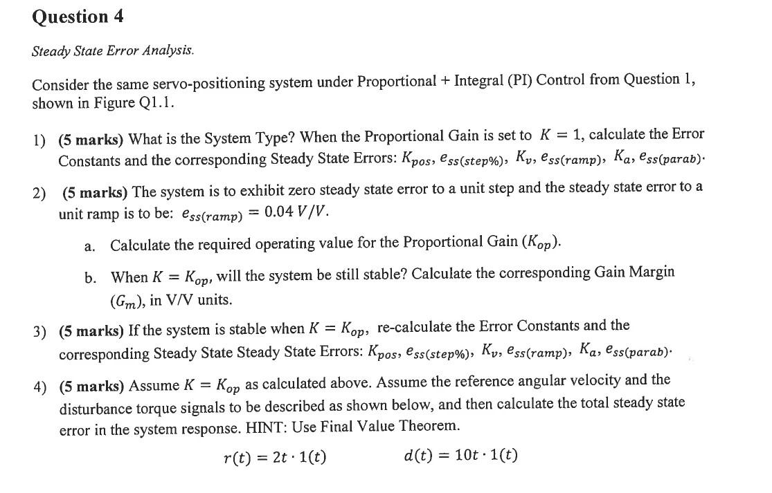 Solved Question 4 Steady State Error Analysis. Consider the | Chegg.com