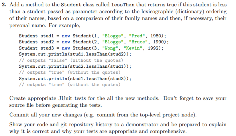 Solved 1. Add a method called getAge to the Student class | Chegg.com