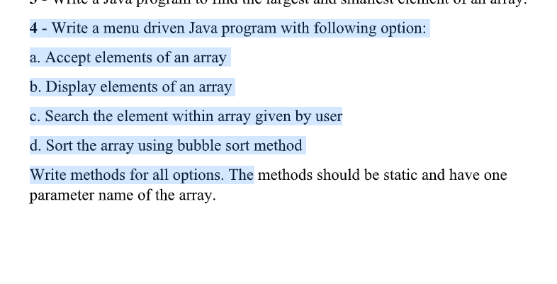 Solved 4 - Write a menu driven Java program with following | Chegg.com