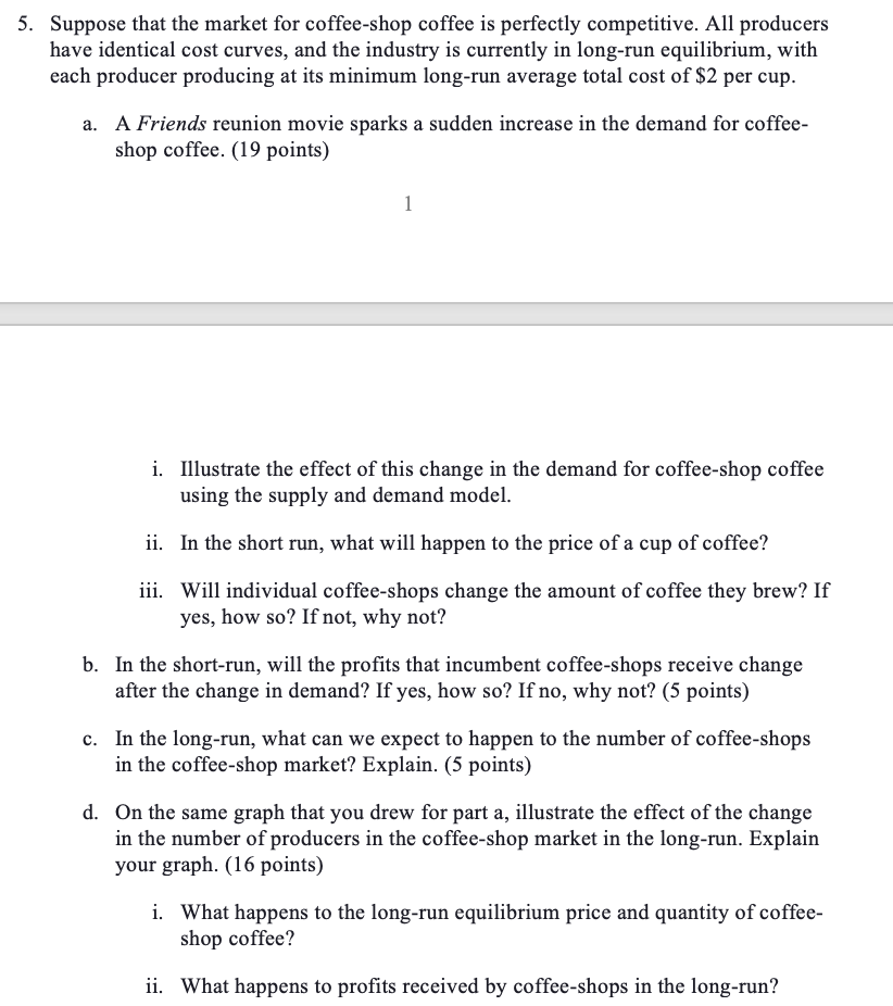 Solved 5. Suppose that the market for coffee is