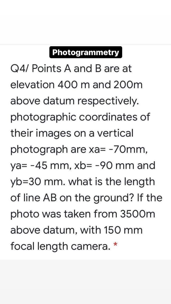 Solved Photogrammetry Q4/ Points A and B are at elevation | Chegg.com