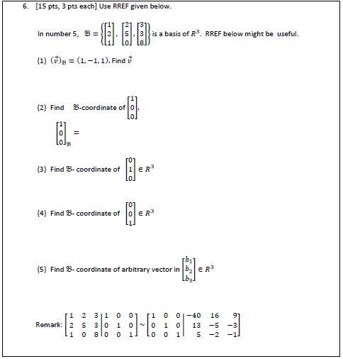 Solved LINEAR ALGEBRA: Please help answer question 6 | Chegg.com