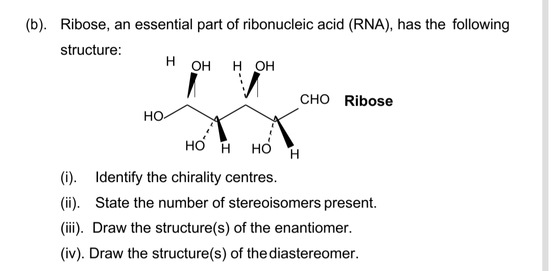 A Ribose Solved (b). Ribose, an essential part of ribonucleic acid | Chegg.com