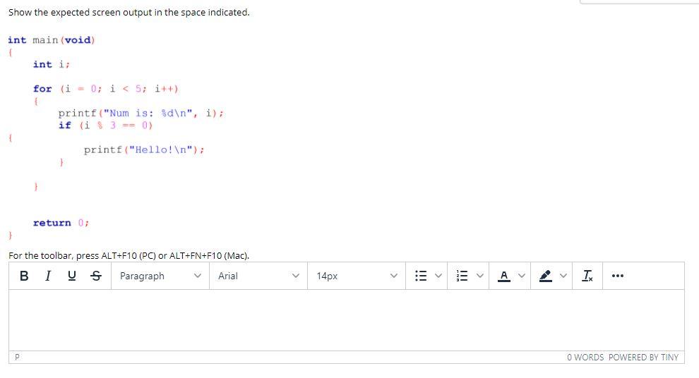 Solved Show the expected screen output in the space | Chegg.com