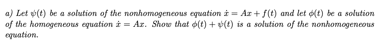 Solved A Let Y T Be A Solution Of The Nonhomogeneous Eq Chegg Com